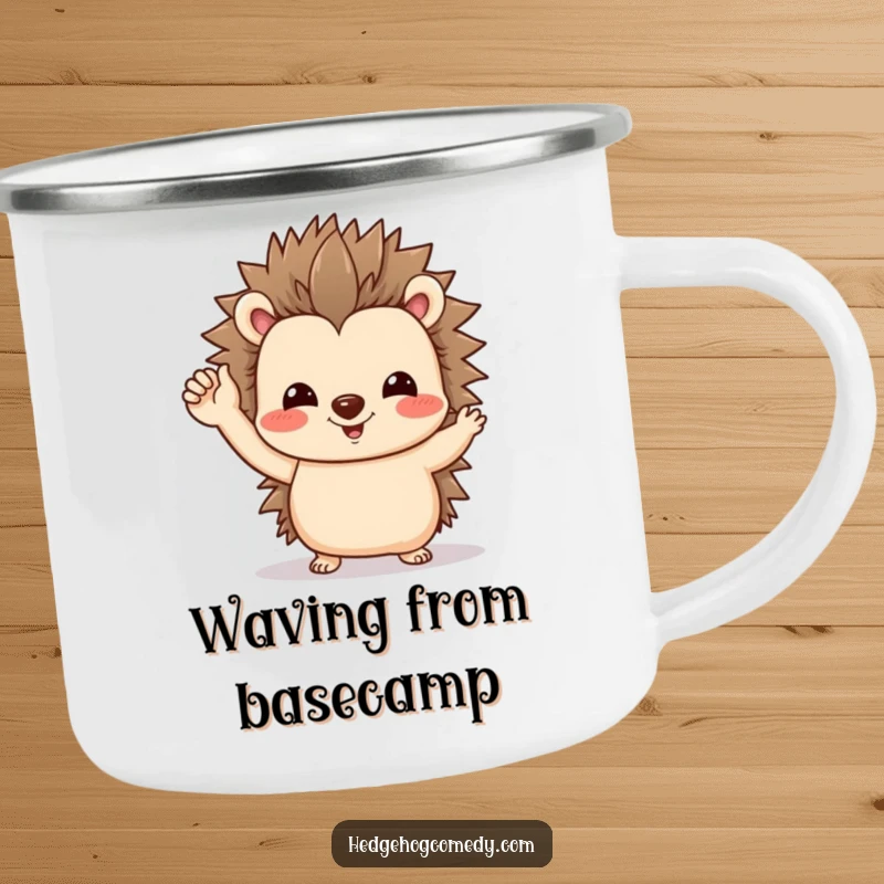 Funny camping mug with a friendly hedgehog character giving a sweet, wobbly-footed wave, perfect for campfire mornings.