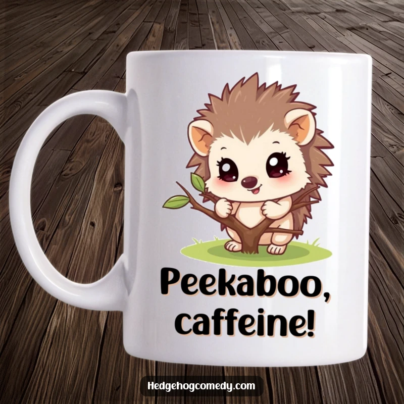 Funny mug featuring a cute hedgehog character playfully peeking its head from behind a rustic twig. Mischievous and charming.