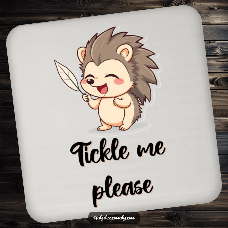 Funny Hedgehog Coaster: Adorable hedgehog giggling while a feather tickles it, protecting surfaces with cute humor.