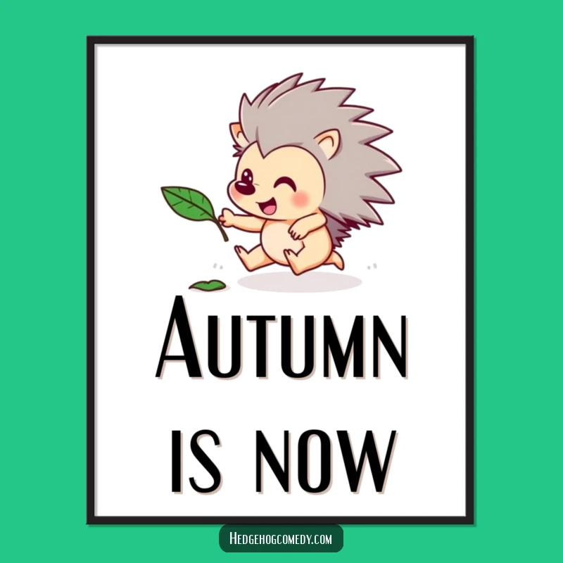 Funny Hedgehog Leaf Chase Poster: Playful Autumn Art - Whimsical Wall Decor Gift