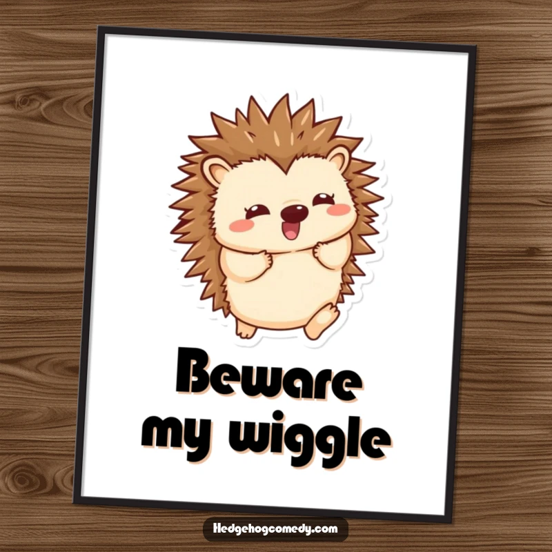 Funny Kawaii Hedgehog Poster: Playfully unfurling spiky spines with an energetic wiggle, capturing joyful motion. A hilarious gift.
