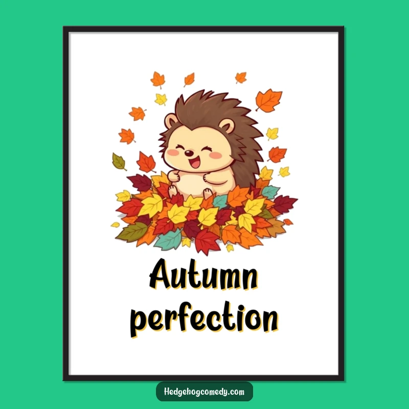 Funny Hedgehog Autumn Leaves Poster - Vibrant Rolling Prickly Art