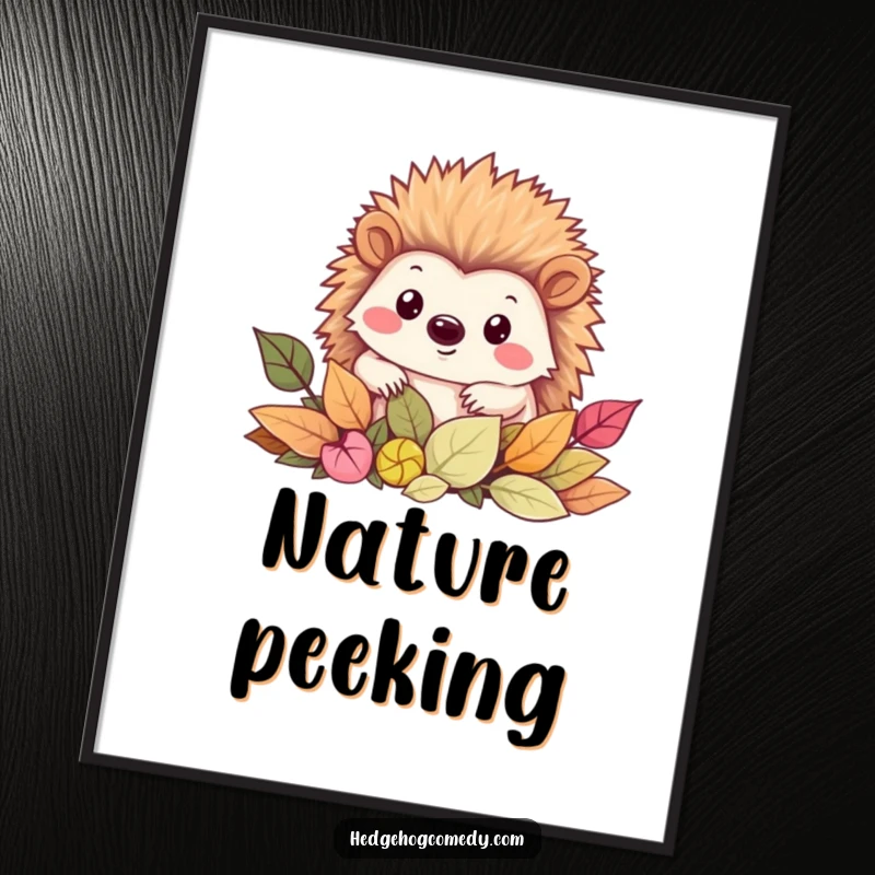 Funny Poster art of a delightful Kawaii hedgehog peeking with a smile from a full pile of vibrant autumn leaves.
