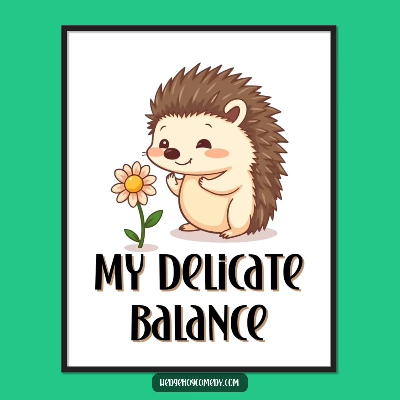 Funny Balancing Hedgehog Poster - Whimsical Flower Art Print Gift
