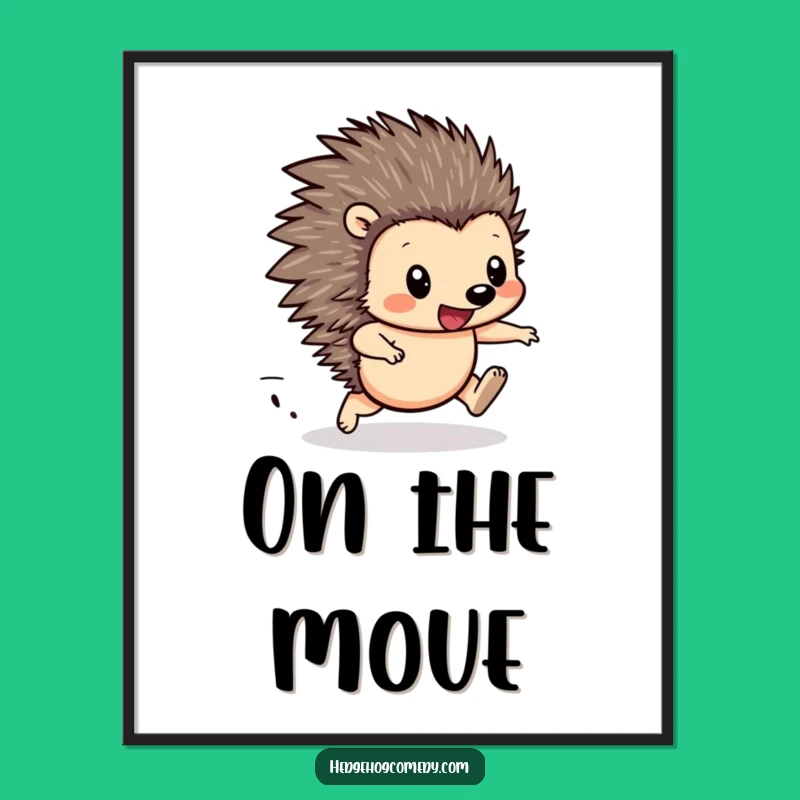 Funny Hedgehog Racing Poster - Determined Wall Art, Cute Animal Print, Gift