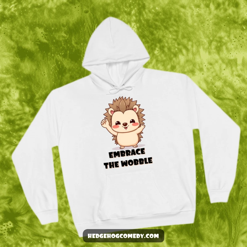 Funny hoodie featuring a friendly hedgehog character giving a sweet, wobbly-footed wave, perfect for cozying up.