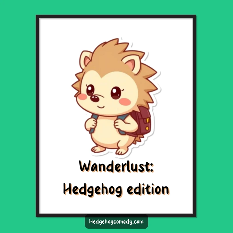 Free Printable Wall Art: Curious Hedgehog Backpack Adventure Funny Downloadable Art Decor