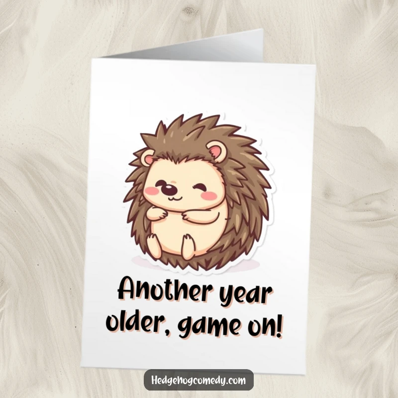 Funny Free Printable Birthday Card: Kawaii hedgehog character happily rolling into a tight ball, sending birthday wishes with a giggle.