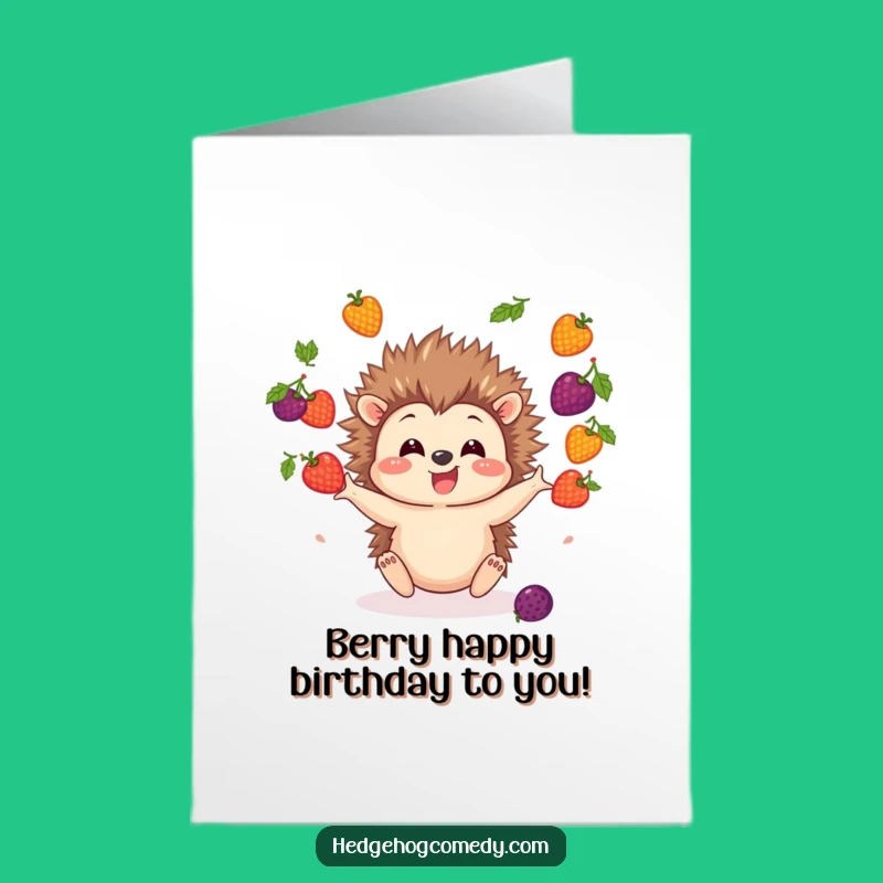 Free Printable Birthday Card Hedgehog Juggling Berries Downloadable Gift Greeting