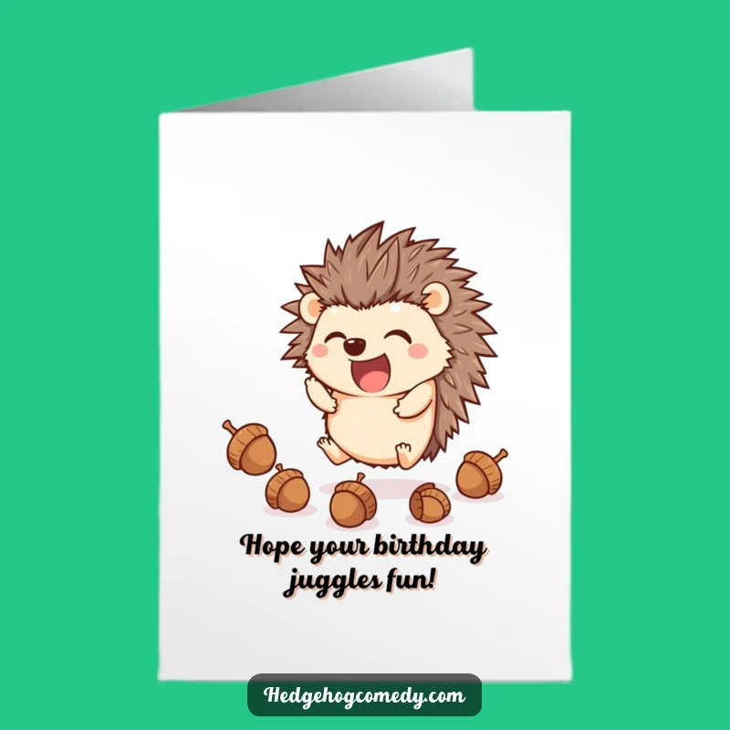Free Printable Juggling Hedgehog Birthday Card: Funny Downloadable Gift