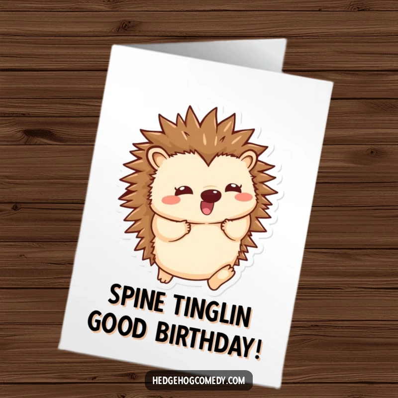 Funny Free Printable Birthday Card: Kawaii hedgehog playfully unfurling spines, joyful wiggle, perfect for DIY gift.