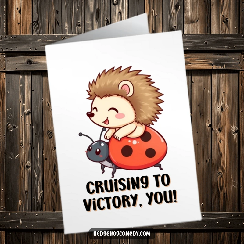 Funny Free Printable Congratulations Card showing a happy hedgehog riding a ladybug, symbolizing a triumphant journey towards success.