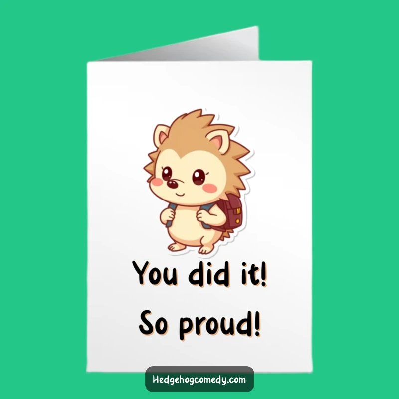 Free Printable Congrats Card: Curious Hedgehog's Backpack Journey Funny Downloadable Greeting