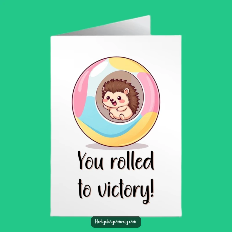 Free Printable Congrats Card: Hedgehog Ball Roll Success, Downloadable Humorous Gift