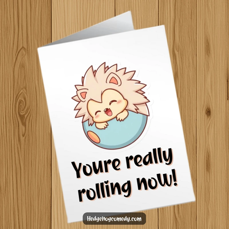 Funny Free Printable Congrats Card featuring a hedgehog joyfully rolling into a ball, celebrating a happy outcome.