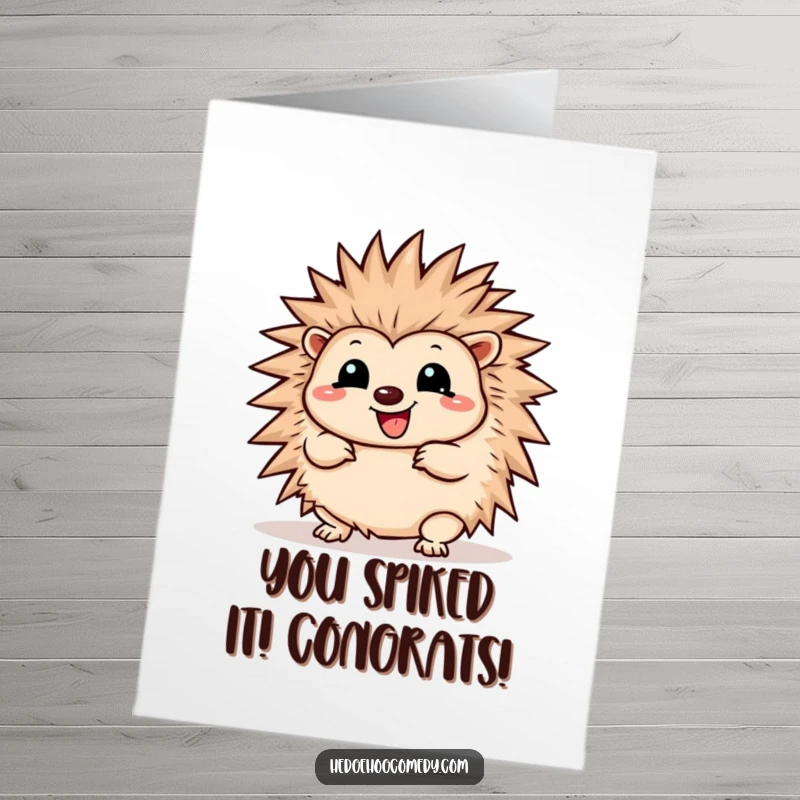 Funny Free Printable Congrats Card: Kawaii hedgehog wiggling energetically and unfurling spines, celebrating success.