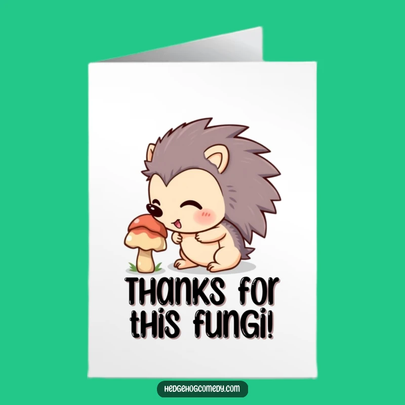 Free Printable Thank You Card: Sniffing Hedgehog, Mushroom Find, Funny Downloadable Gift