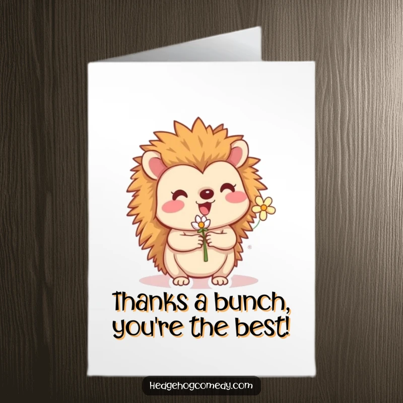 Funny Free Printable Thank You Card: A smiling hedgehog presents a tiny flower as a token of thanks.