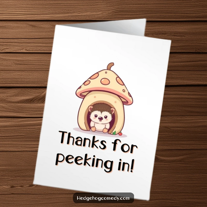Funny Free Printable Thank You Card: A curious hedgehog peeking from its adorable mushroom house, offering a sweet and funny thank you.