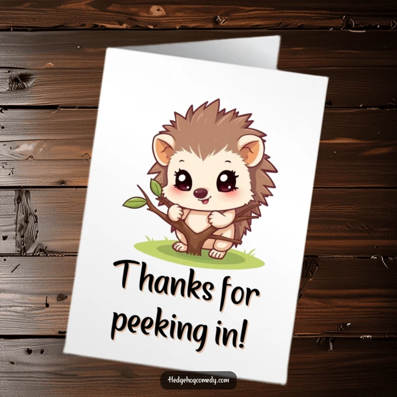 Funny Free Printable Thank You Card: A hedgehog playfully peeks from behind a twig, showing sincere thanks.