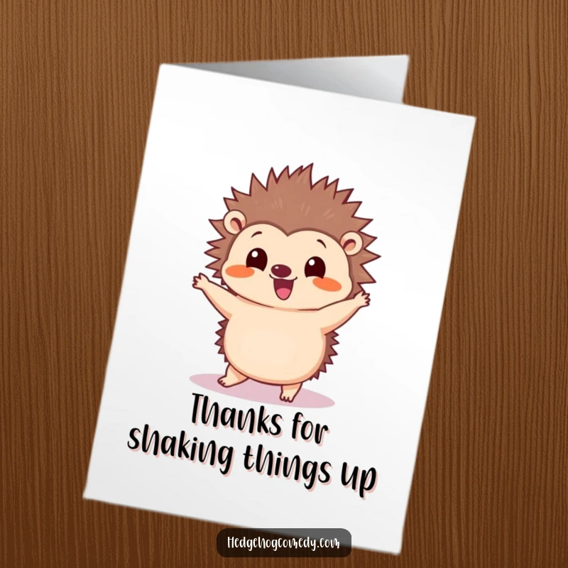 Funny Free Printable thank you card featuring a kawaii hedgehog performing a silly dance with quills wiggling, a joyful and humorous expression of thanks.