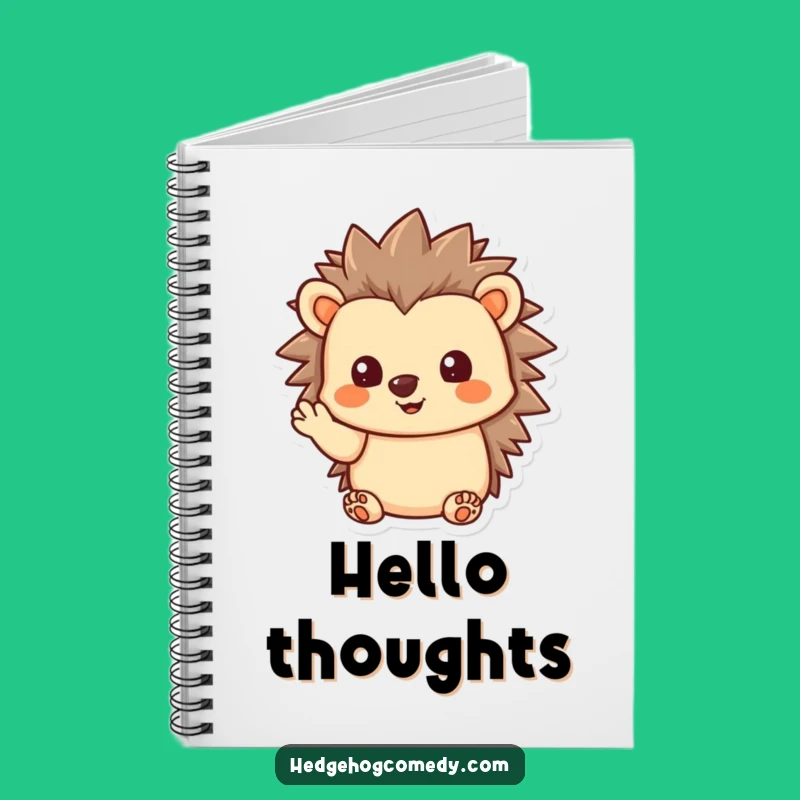 Funny Kawaii Hedgehog Notebook - Friendly Humorous Gift for Daily Notes