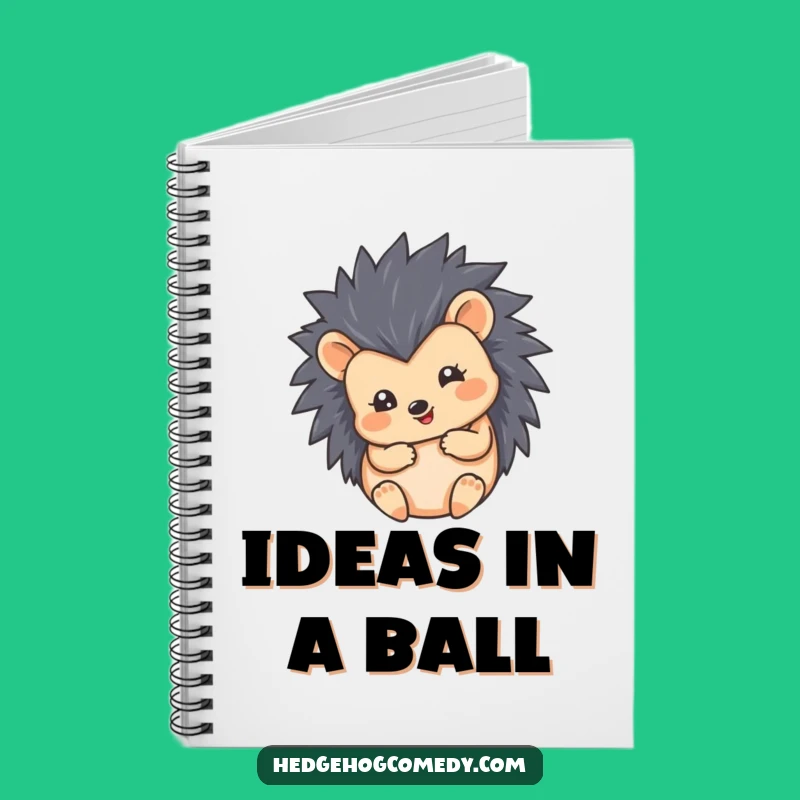 Funny Hedgehog Ball Notebook: Cute Round Hedgehog - Jot Down Ideas Gift