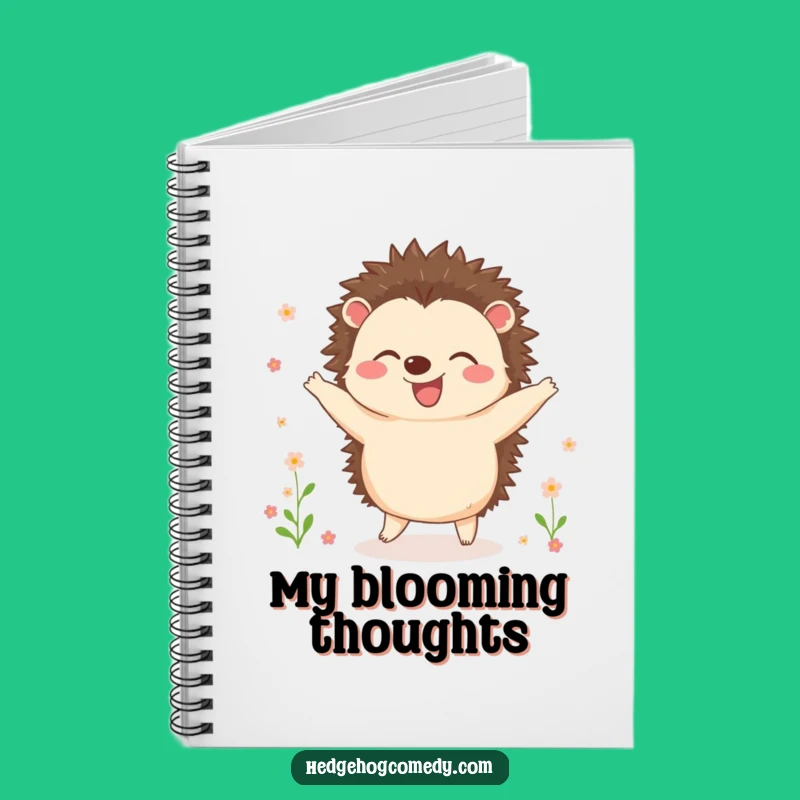 Funny Dancing Hedgehog Notebook: Blooming Ideas, Perfect Gift for Writers