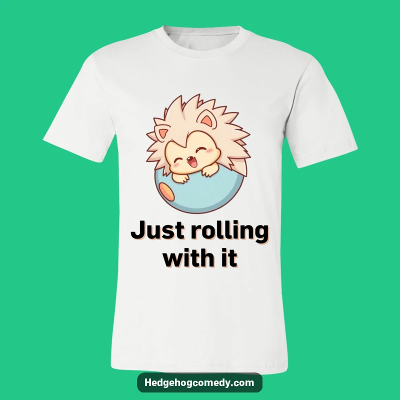 Funny Hedgehog T-Shirt: Joyful Rolling Ball Tee, Adorable Funny Gift for Cozy Souls